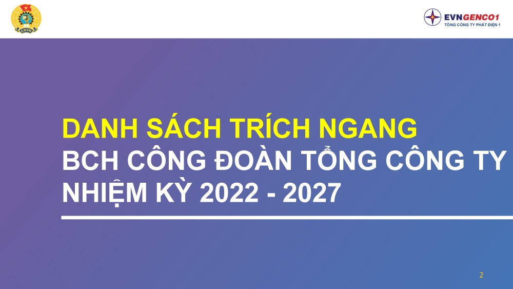 Ban chấp hành Công đoàn Tổng công ty Phát điện 1, nhiệm kỳ 2022 - 2027